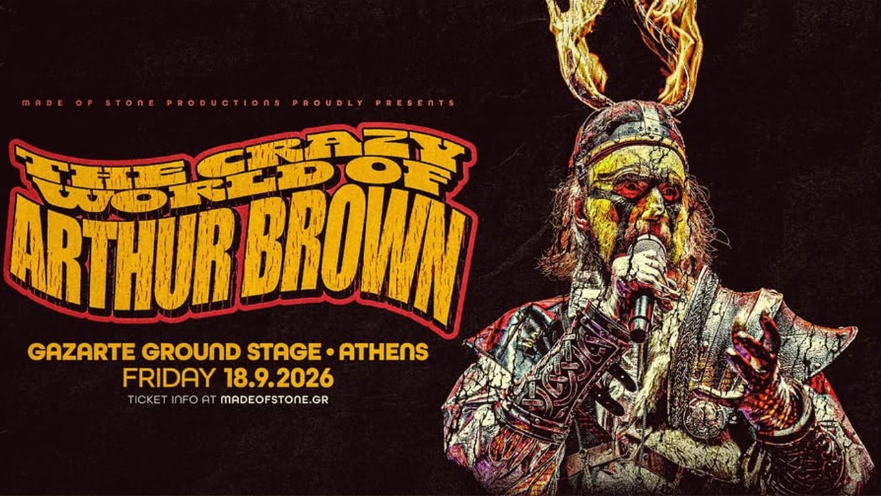 The Crazy World of Arthur Brown (UK) x 18.09.2026 x ATHENS