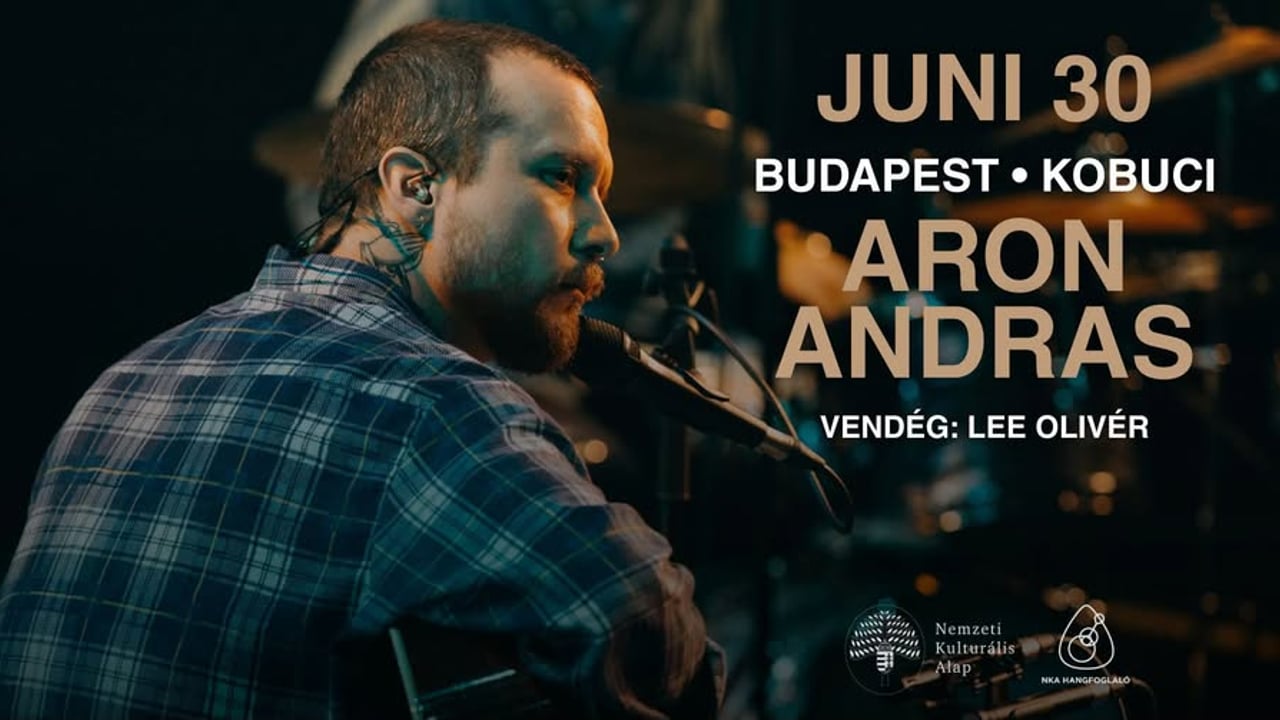 Áron András, vendég: Lee Olivér // Budapest, Kobuci