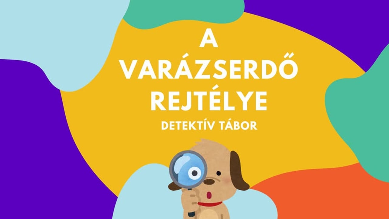 A varázserdő rejtélye - detektív tábor