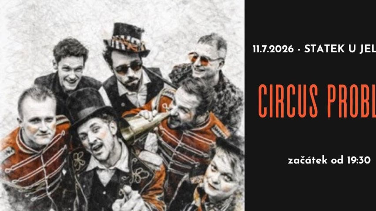 CIRCUS PROBLEM na Statku U Jelínků