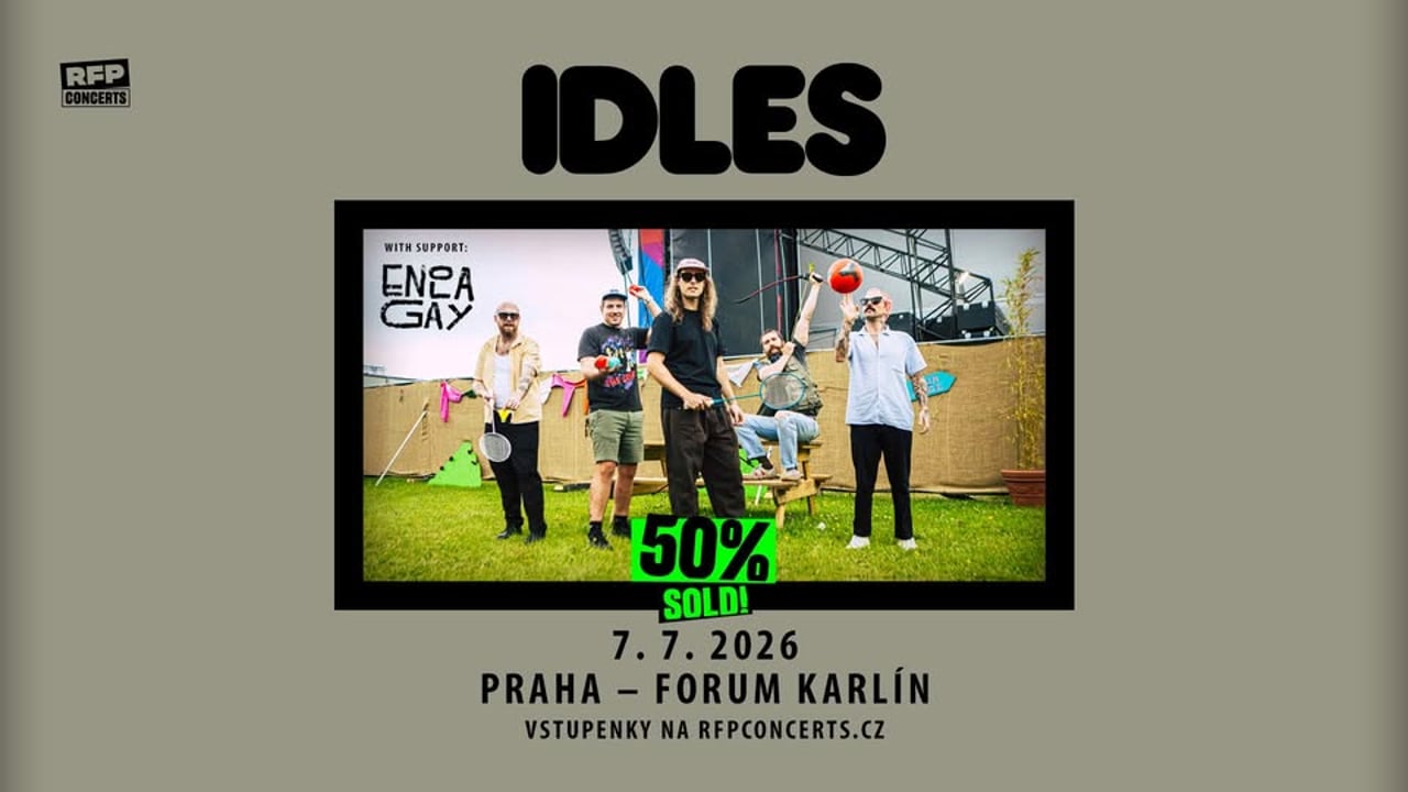 IDLES (UK) - Prague - 50% SOLD