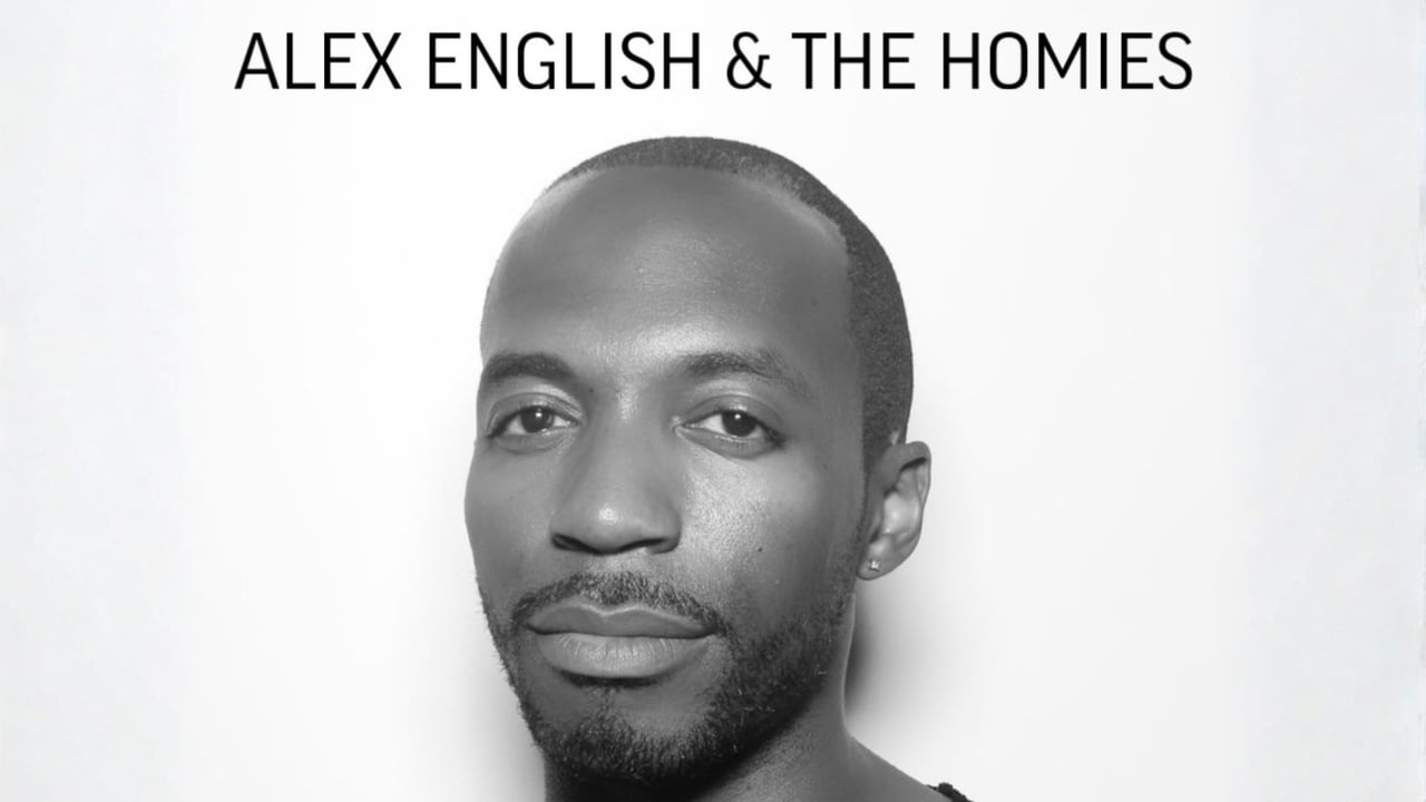 Alex English & The Homies