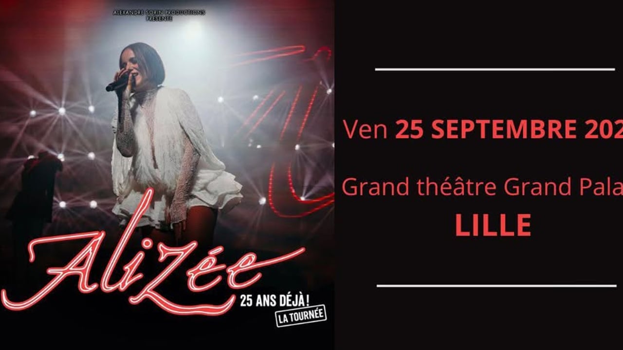 ALIZEE • GRAND THEATRE GRAND PALAIS • LILLE • 25 SEPTEMBRE 2026