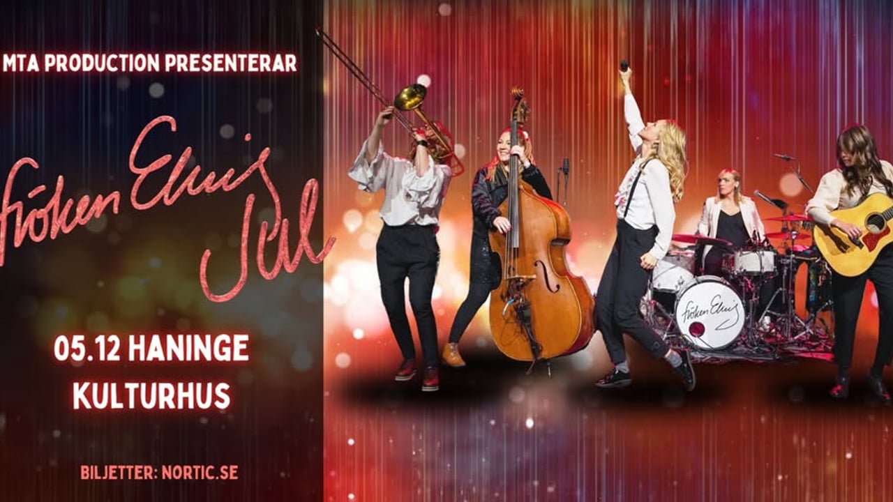 Fröken Elvis Jul | Haninge Kulturhus
