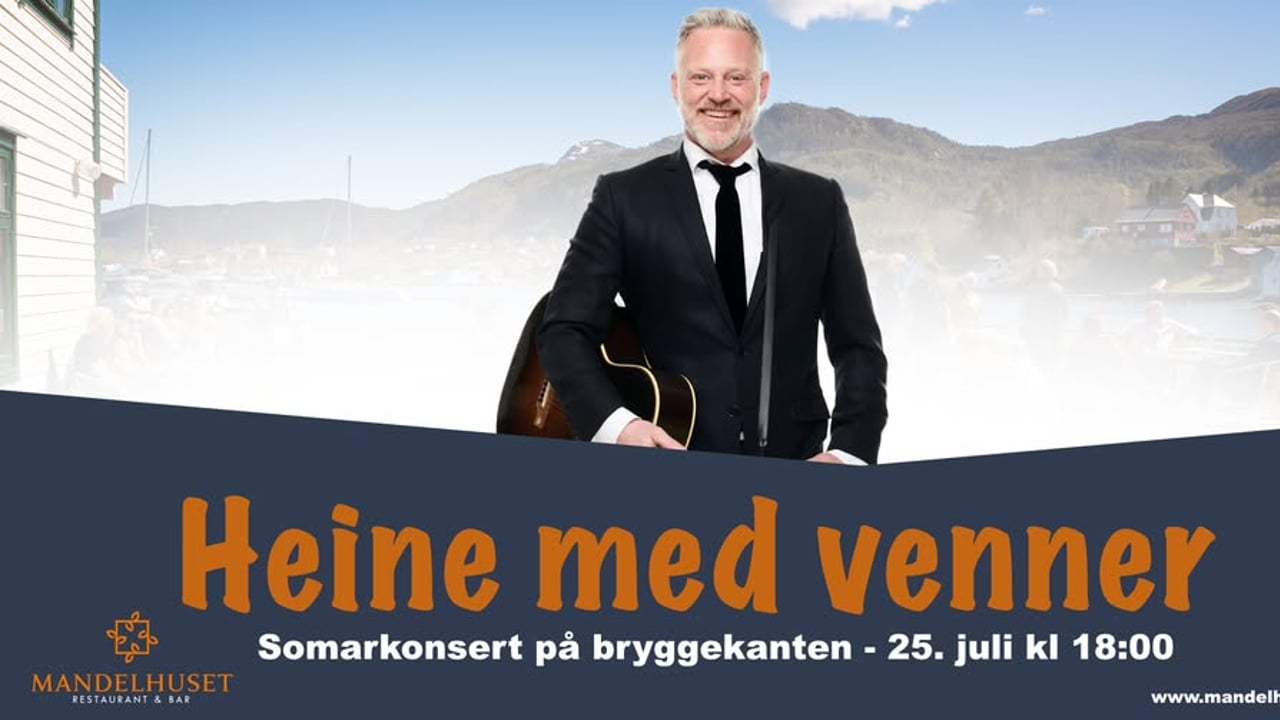 Heine med venner! Sommarkonsert på Mandelhuset