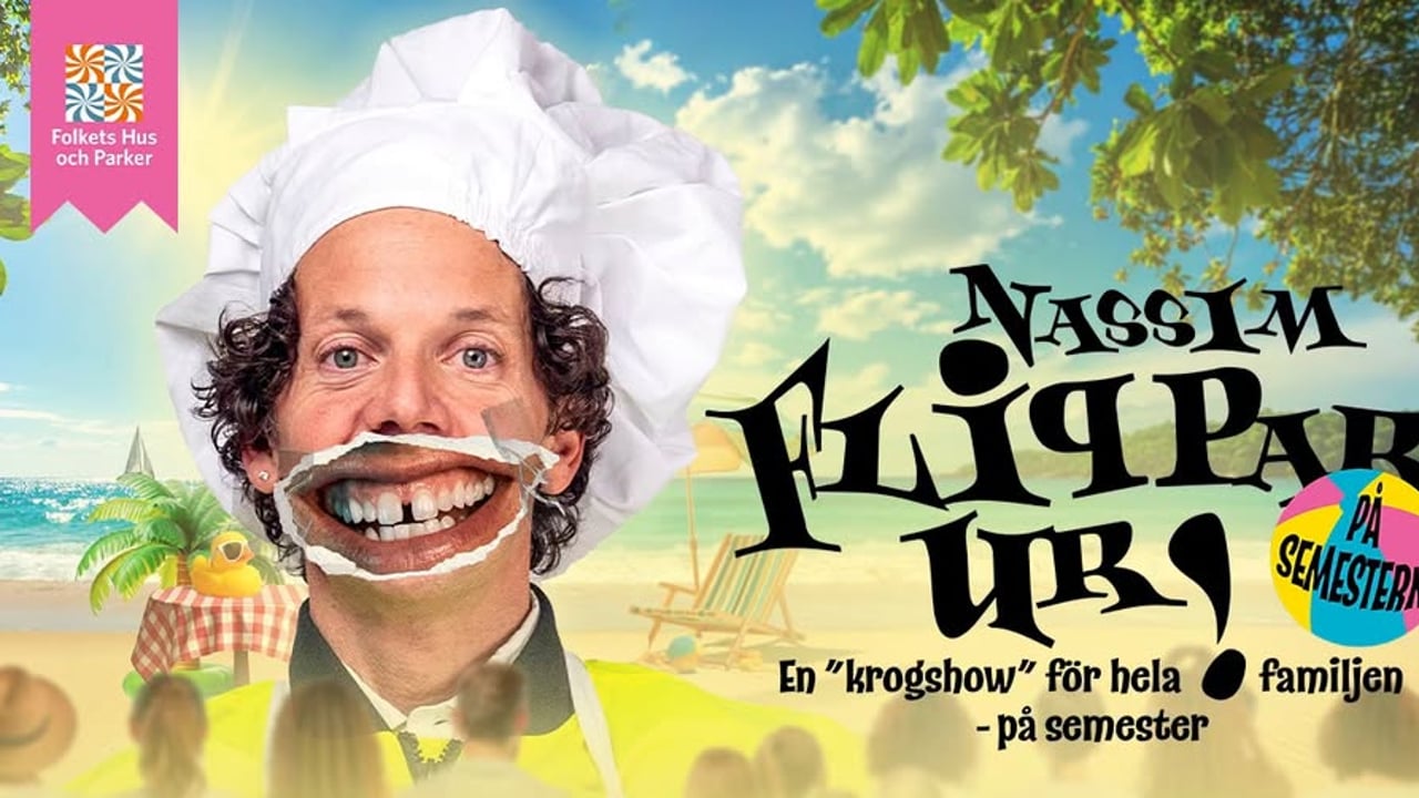 Nassim Flippar UR! På semestern 