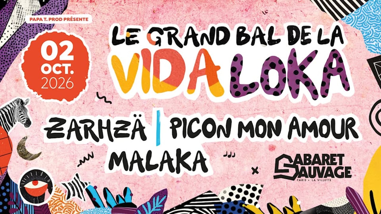Le Grand Bal De La Vida Loka