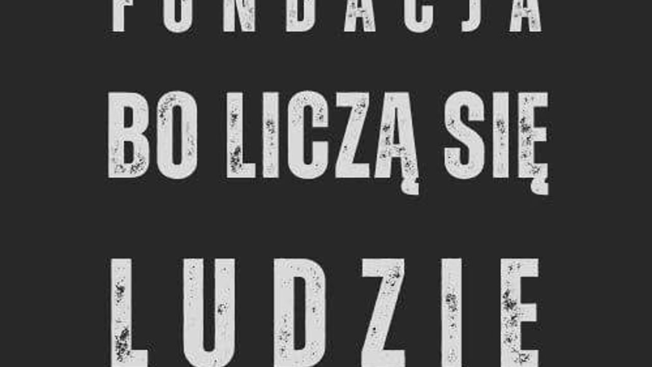 Fundacja Bo liczą się ludzie