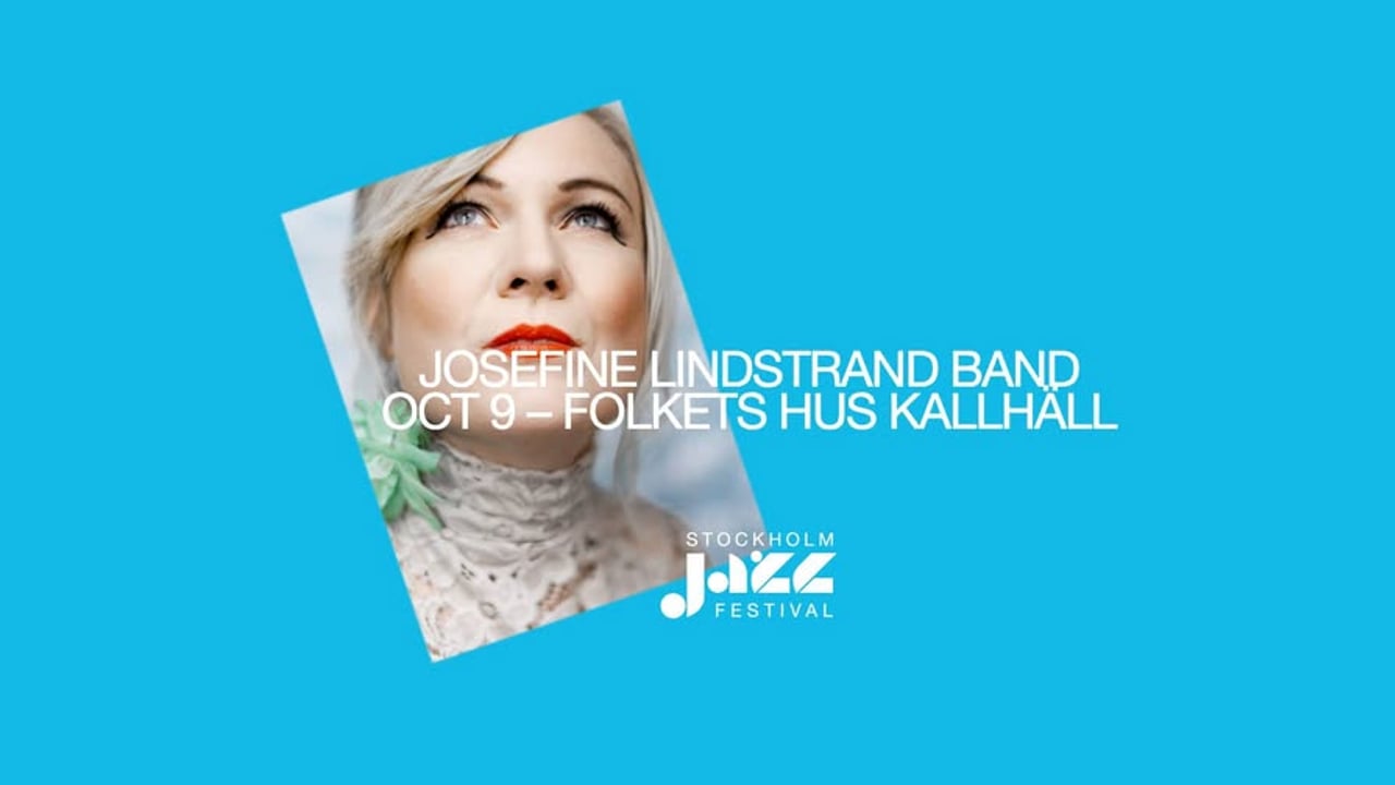 Stockholm Jazz Festival 2026: Josefine Lindstrand med band
