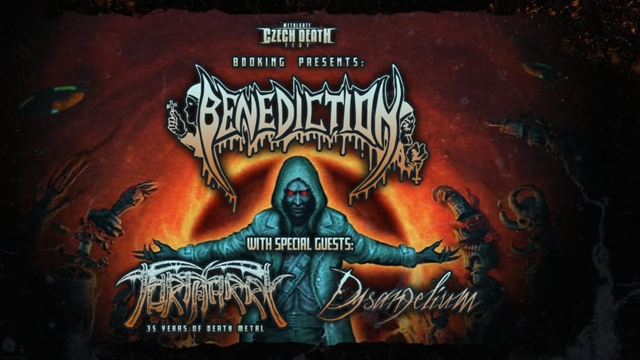 BENEDICTION (UK) + TORTHARRY + DYSANGELIUM