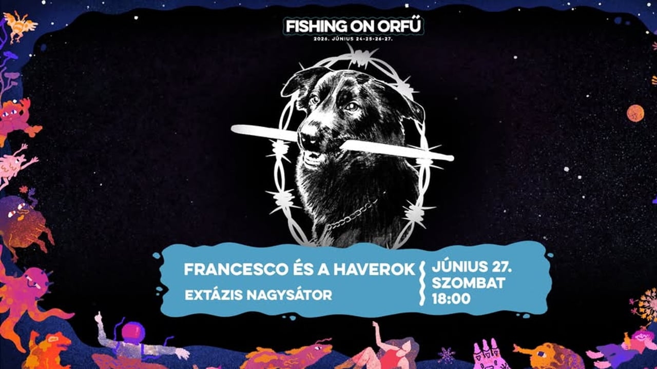 FRANCESCO ÉS A HAVEROK • FISHING ON ORFŰ 2026 •  EXTÁZIS NAGYSÁTOR