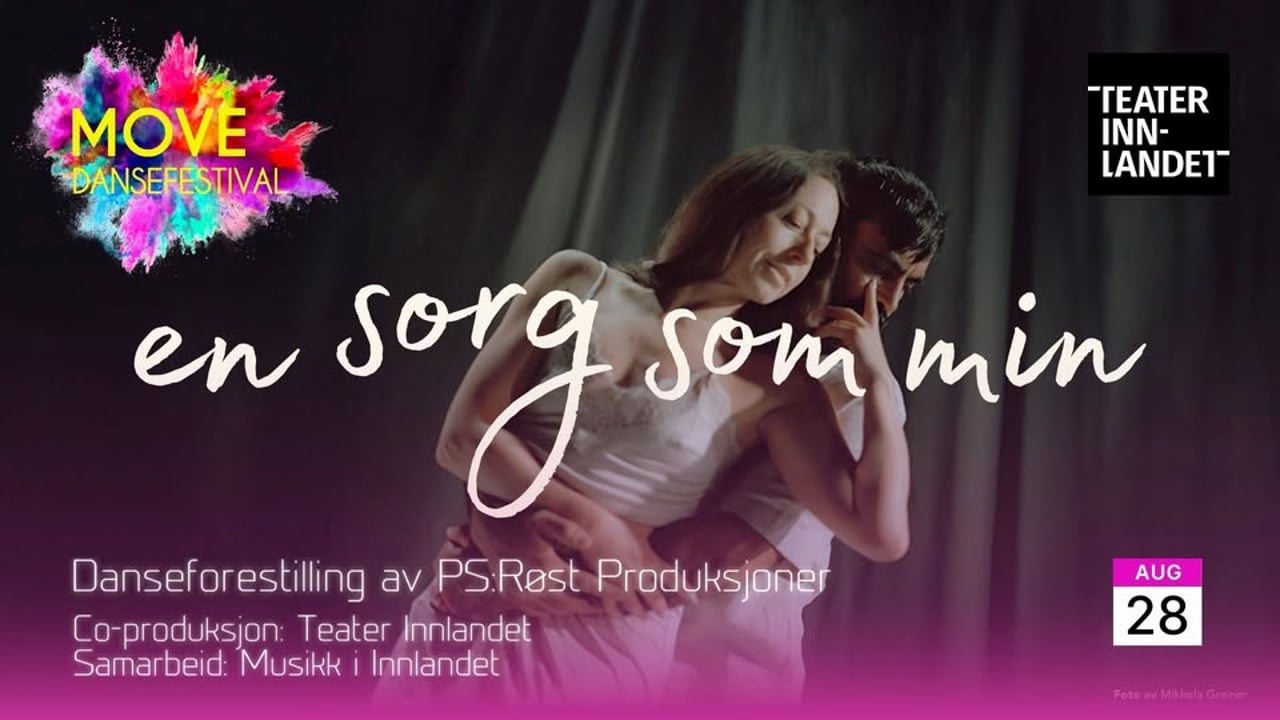 En Sorg Som Min - Danseforestilling av PS:Røst Produksjoner