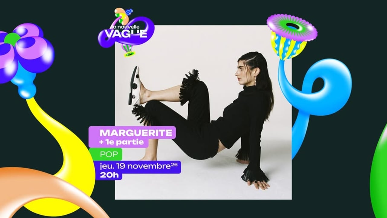 MARGUERITE • Jeu. 19 novembre 2026 • La Nouvelle Vague • Saint-Malo