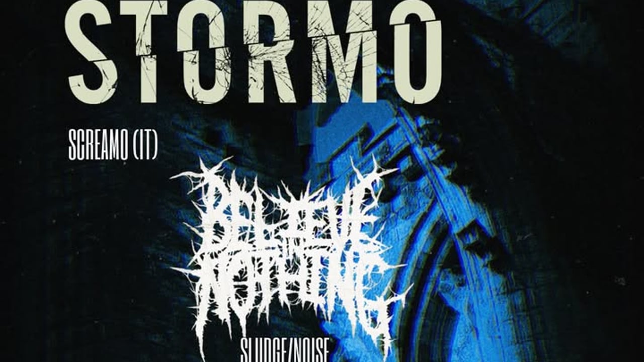 STORMO // BELIEVE IN NOTHING - LIVERPOOL