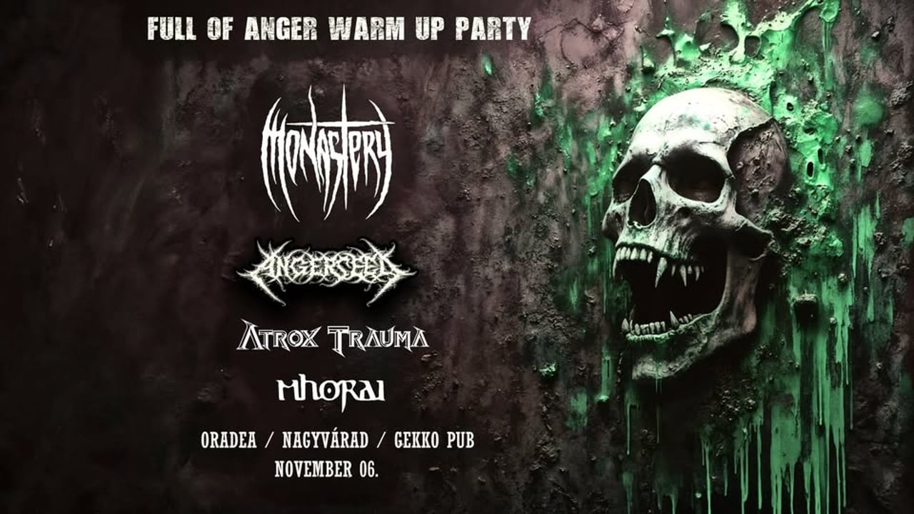Monastery / Angerseed / Atrox Trauma / Mhorai koncert