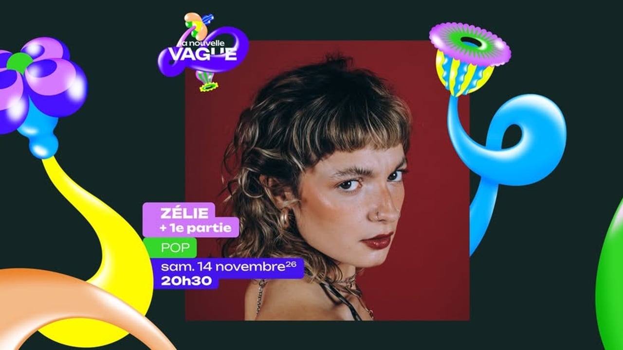 ZÉLIE • Sam. 14 novembre 2026 • La Nouvelle Vague • Saint-Malo
