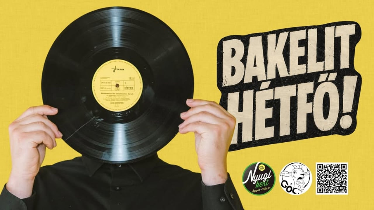 BAKELIT HÉTFŐ // Nyugi Kert