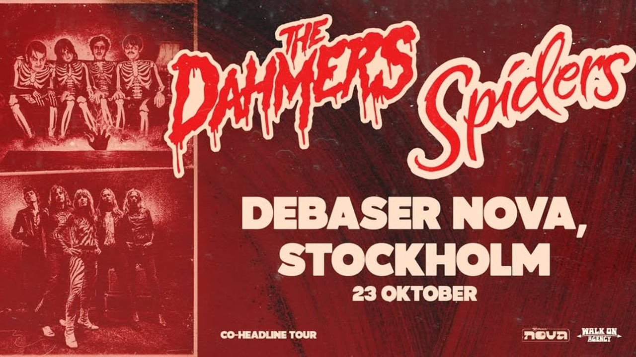 Spiders + The Dahmers | Debaser Nova