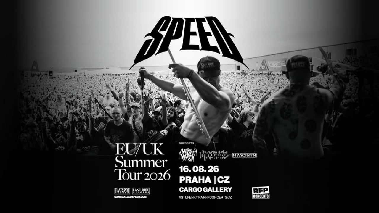SPEED (AU) + Supports: No Face No Case, MINDGAZE, Hyacinth - PRAGUE