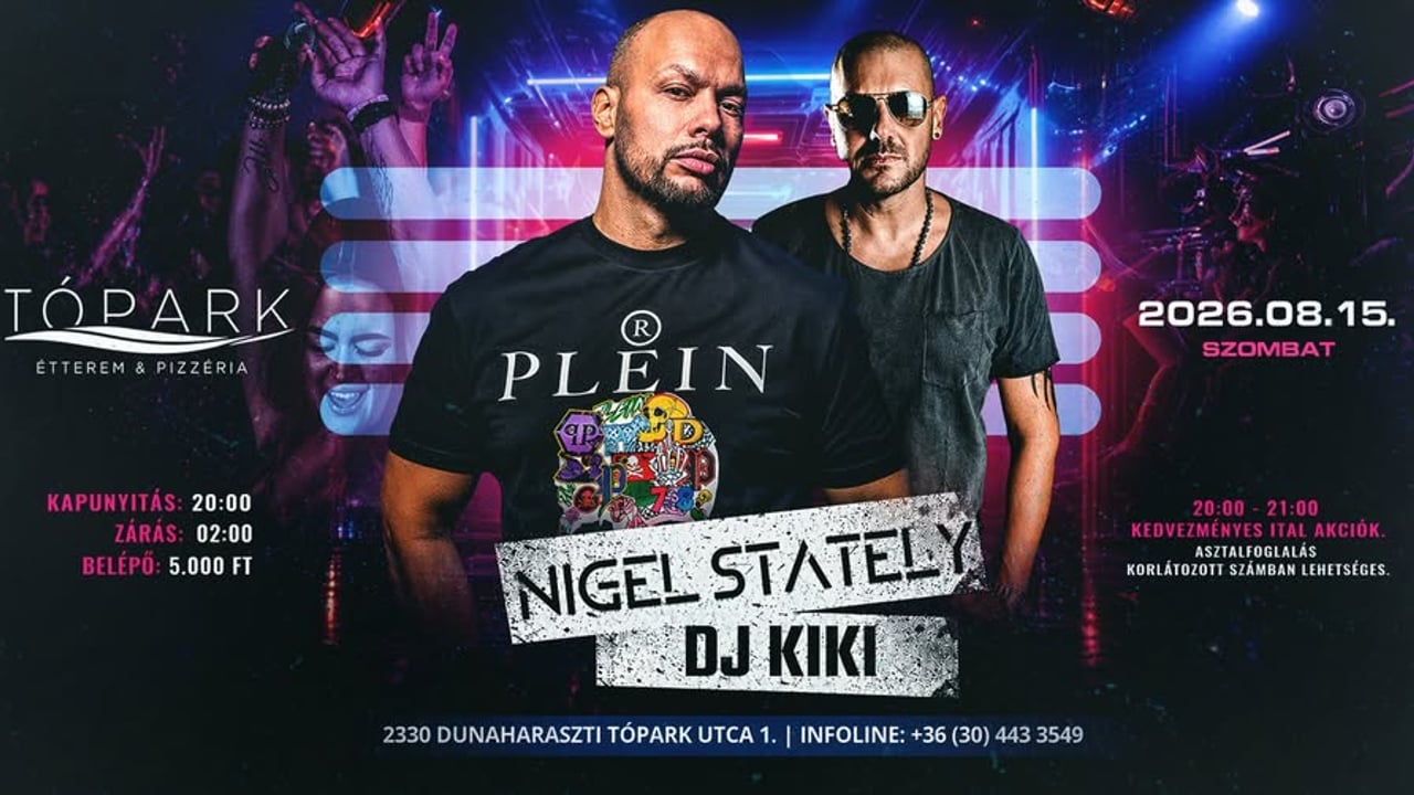 NIGEL STATELY & DJ KIKI - TÓPARK