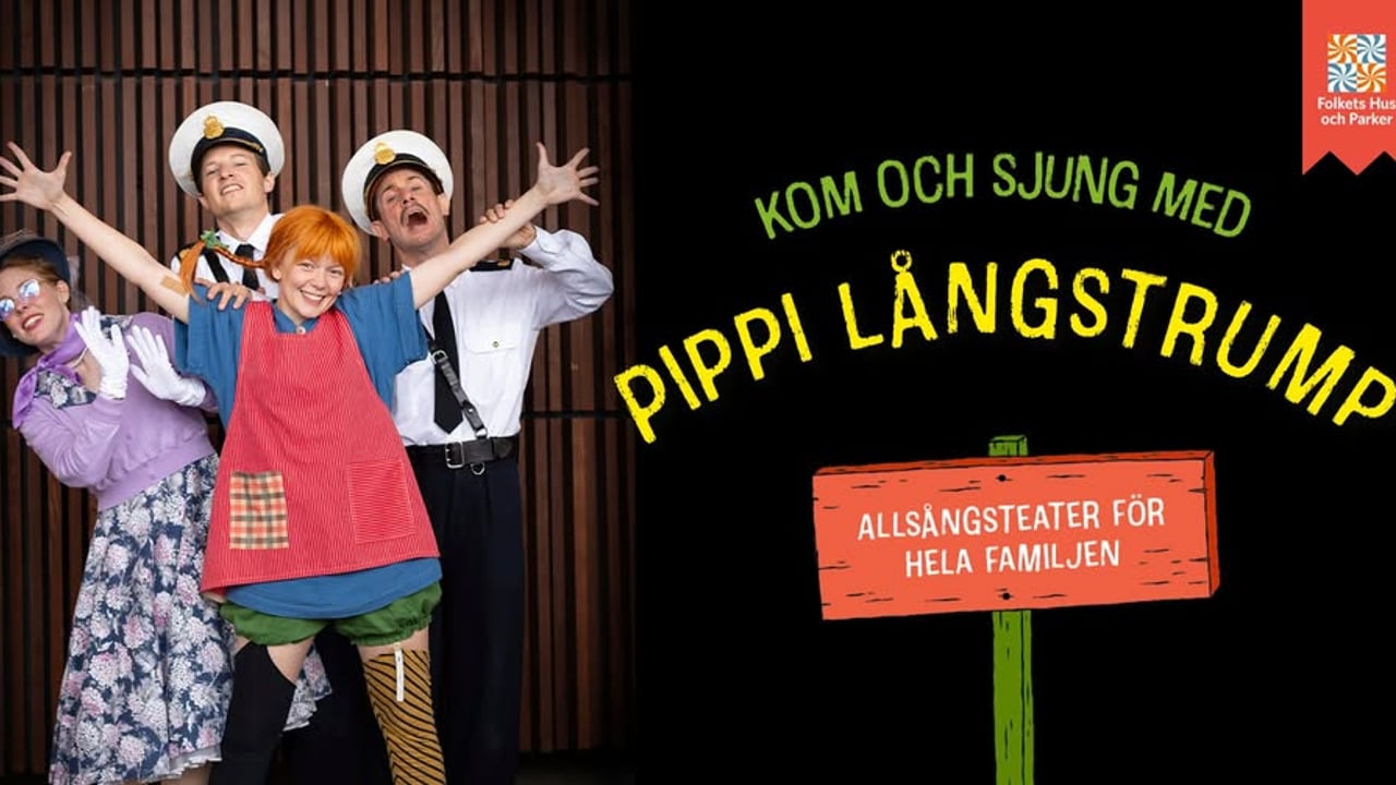 KOM OCH SJUNG MED PIPPI LÅNGSTRUMP! 