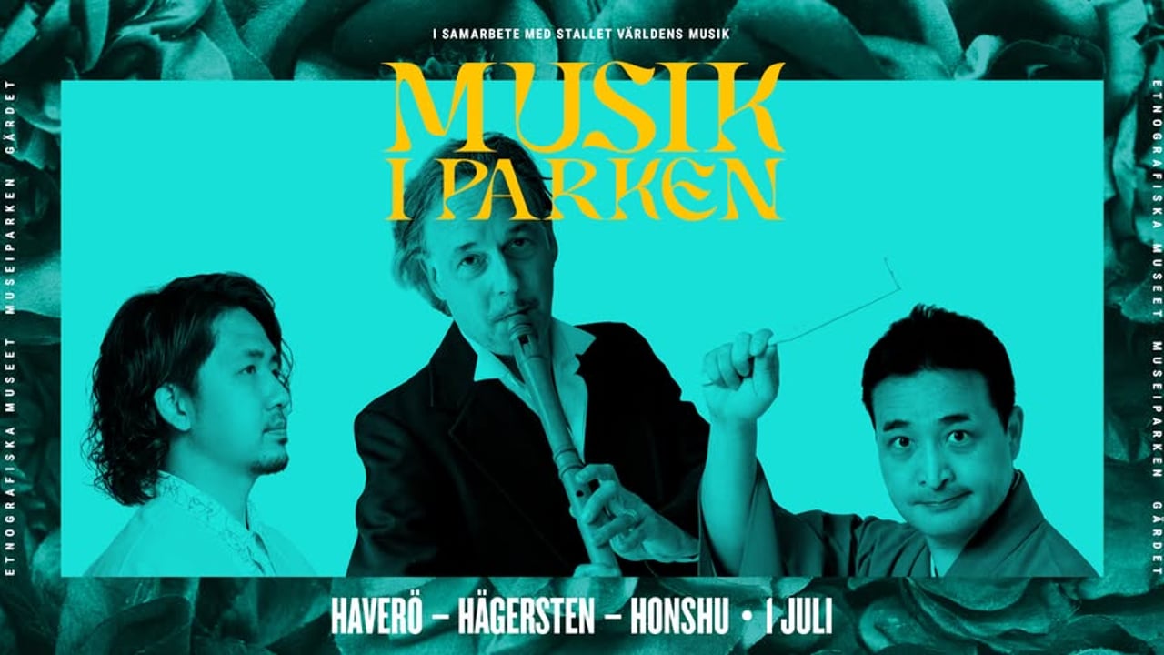 Musik i parken: Haverö – Hägersten – Honshu