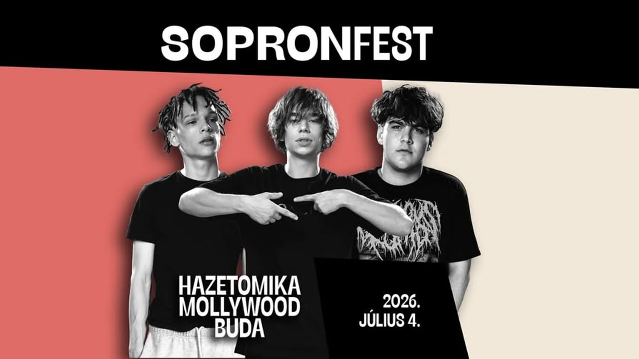 HAZETOMIKA - MOLLYWOOD - BUDA / SopronFest 2026