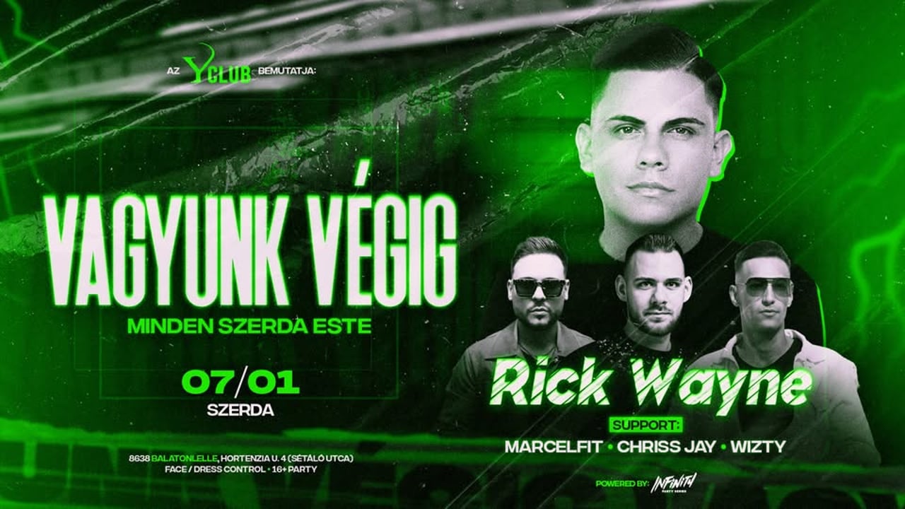 • VAGYUNK VÉGIG • [2026.07.01.] » Y Club Balatonlelle