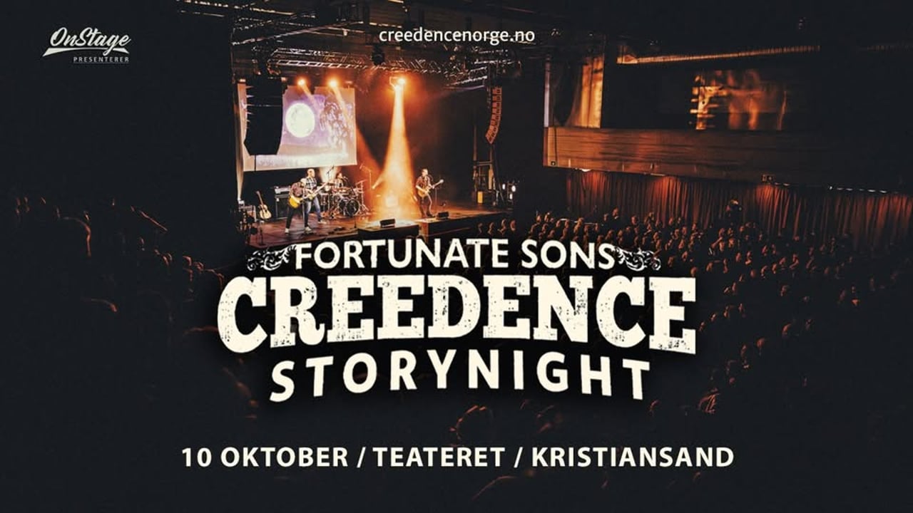 Creedence StoryNight / Fortunate Sons / Teateret Kristiansand / 10. okt