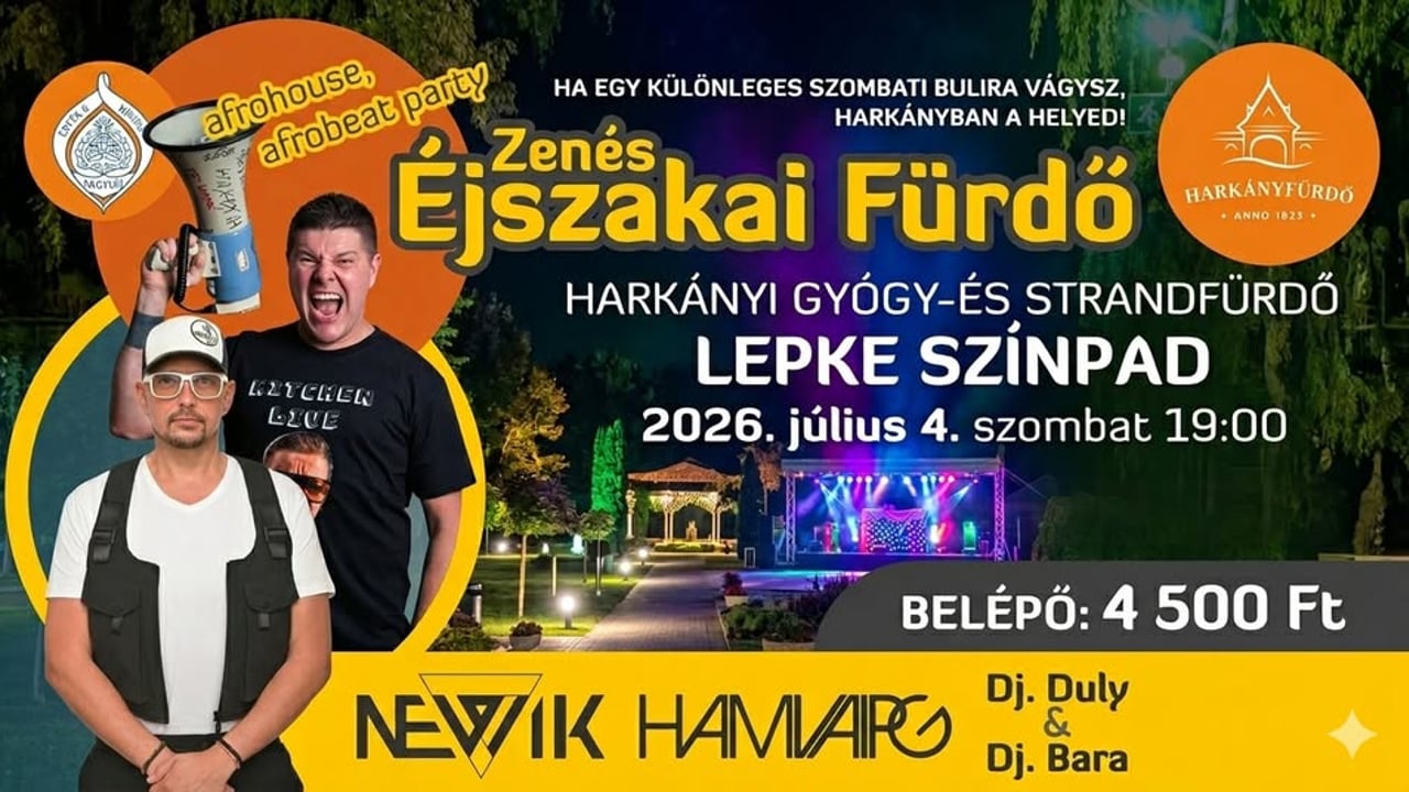 ZENÉS ÉJSZAKAI FÜRDŐ HARKÁNYBAN!  Afrohouse • Afrobeat • Nyári hangulat • Éjszakai csobbanás 