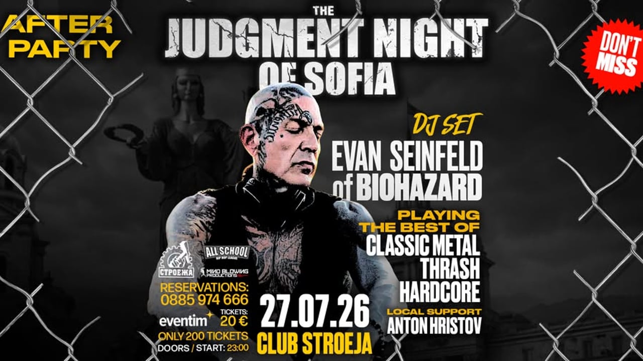 EVAN SEINFELD (BIOHAZARD) DJ SET - The Judgment Night Of Sofia: AFTER PARTY - Club Stroeja / 27 July