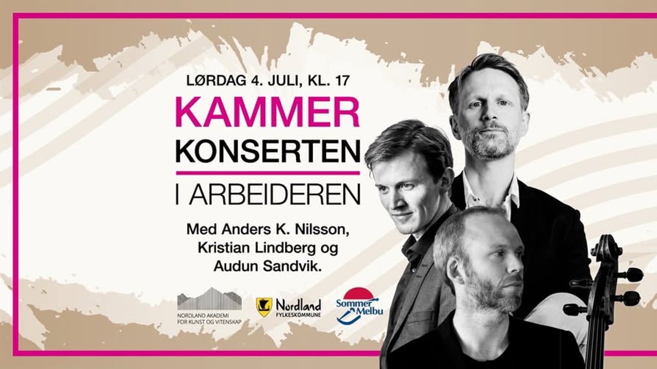 Kammerkonserten 2026: Anders Kjellberg Nilsson, Kristian Lindberg og Audun Sandvik