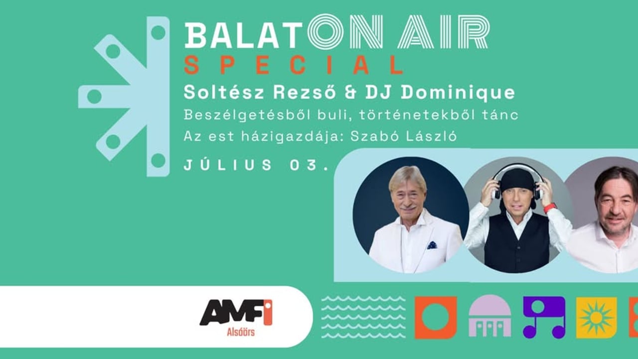 BalatON AIR Special - Soltész Rezső & Dj Dominique @ AMFI