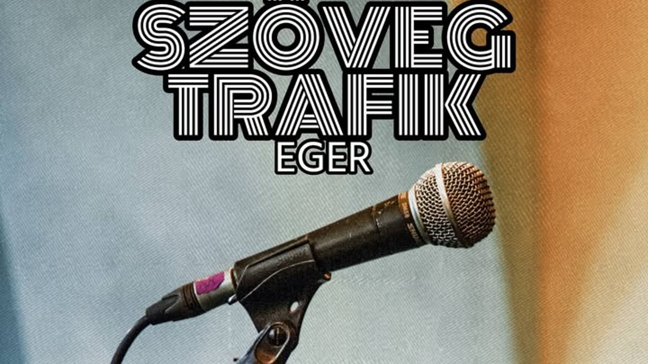 Szövegtrafik Irodalom és Slam Poetry Eger