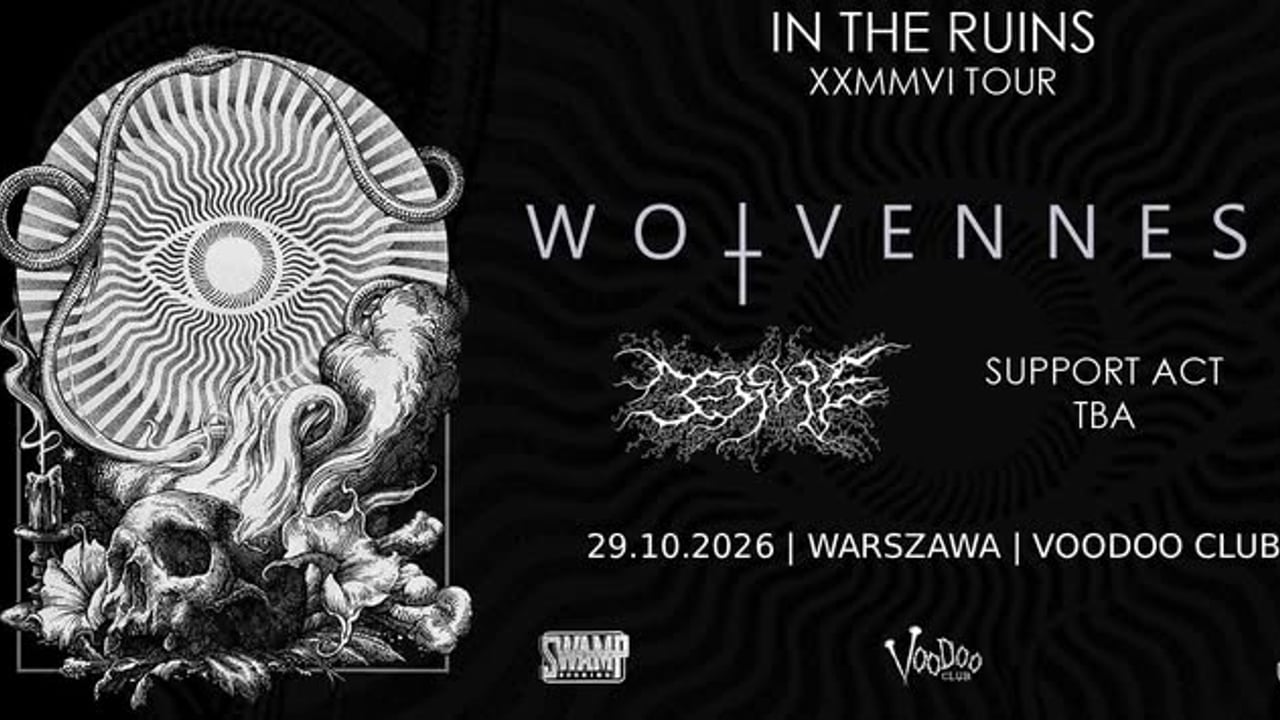 WOLVENNEST (BE) + BEDSORE (IT) + TBA | 29.10 | VOODOO WARSZAWA 