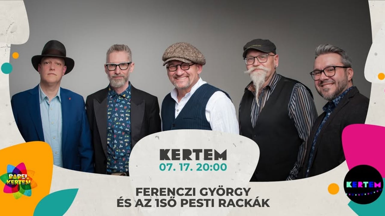 Ferenczi György és az 1ső Pesti Rackák koncert a Babel Kertemben