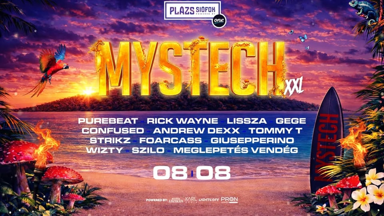 MYSTECH® XXL • 08.08. • // Plázs ARÉNA, Siófok