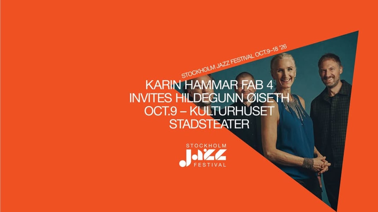 Karin Hammar Fab 4 invites Hildegunn Øiseth | Stockholm Jazz Festival