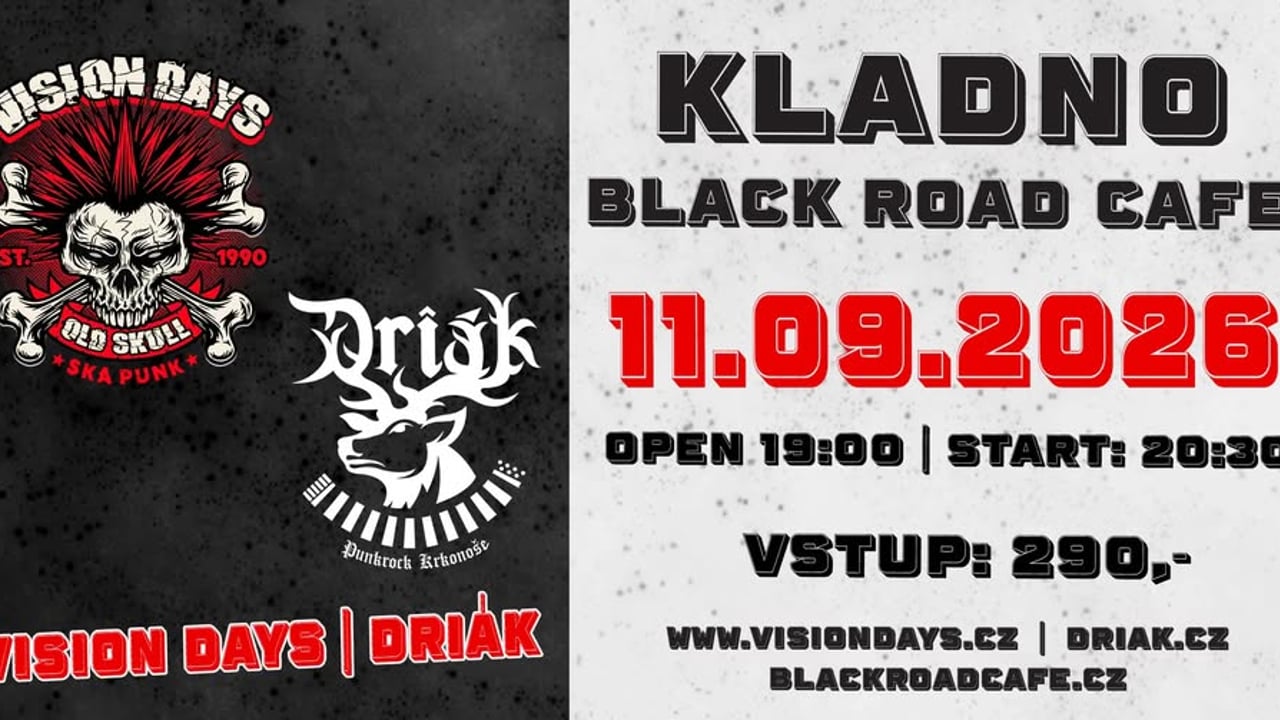VISION DAYS a Driák Kladno Black road cafe