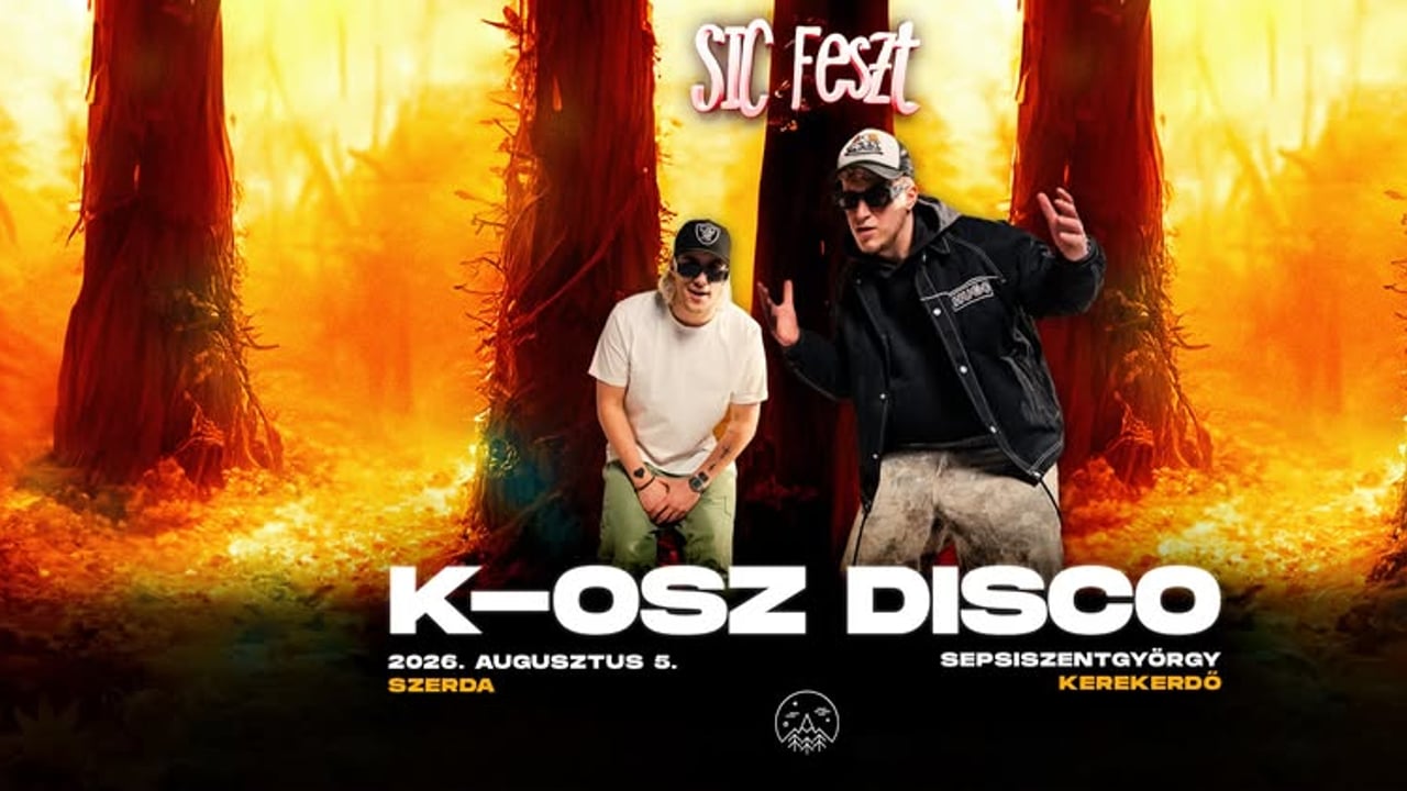 K-OSZ DISCO ✘ @sicfeszt 2026 | Sepsiszentgyörgy | 08.05.