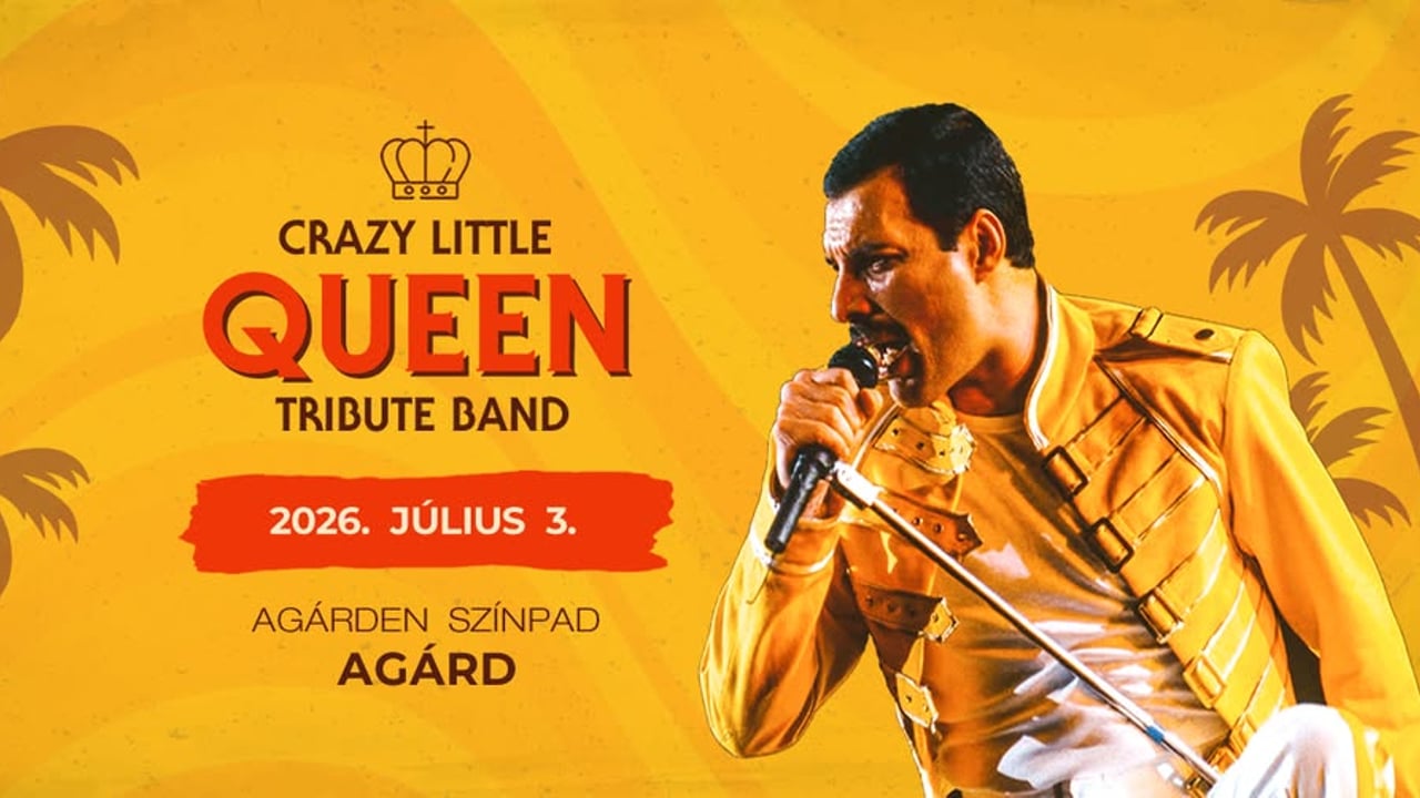Crazy Little Queen // Agárden Színpad, Agárd
