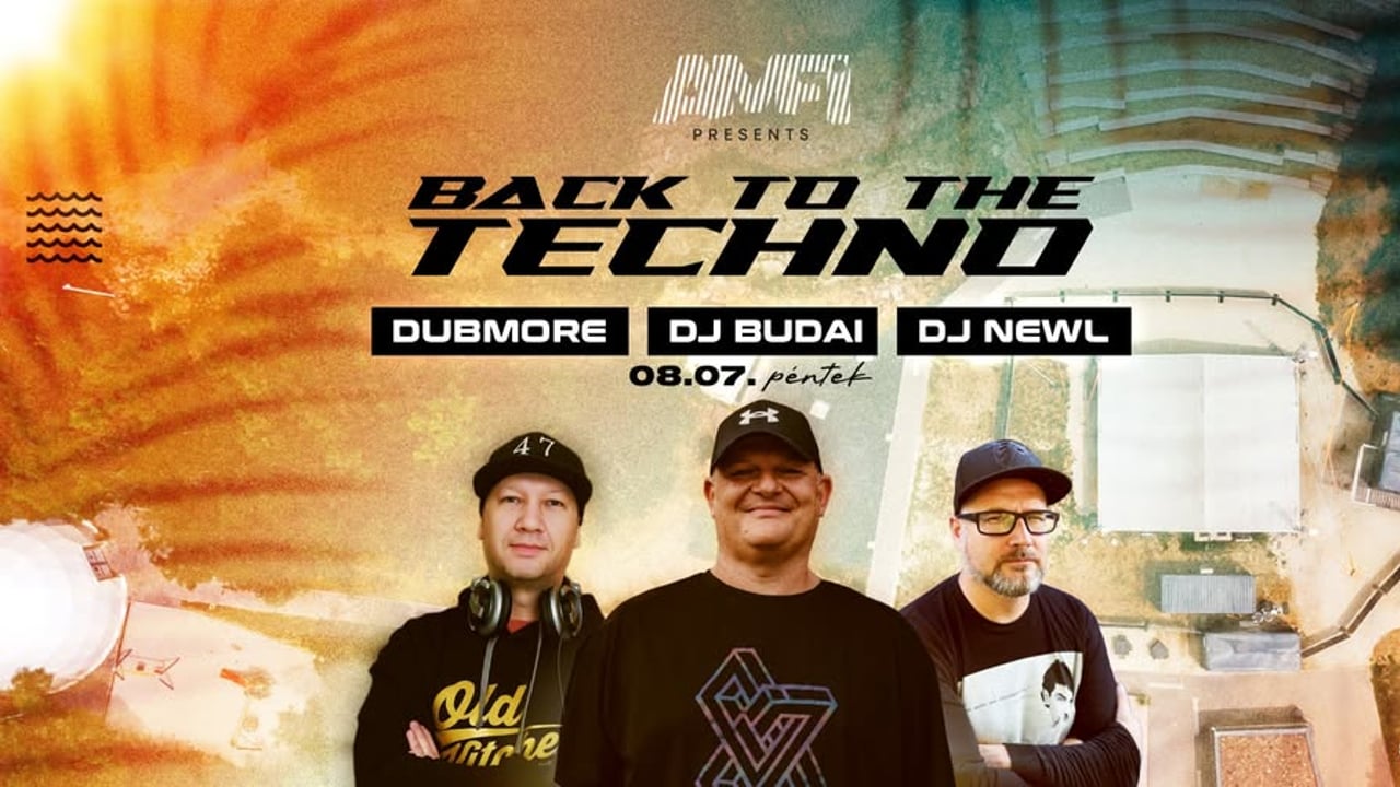 Back to the techno: DJ Budai, Newl, Dubmore