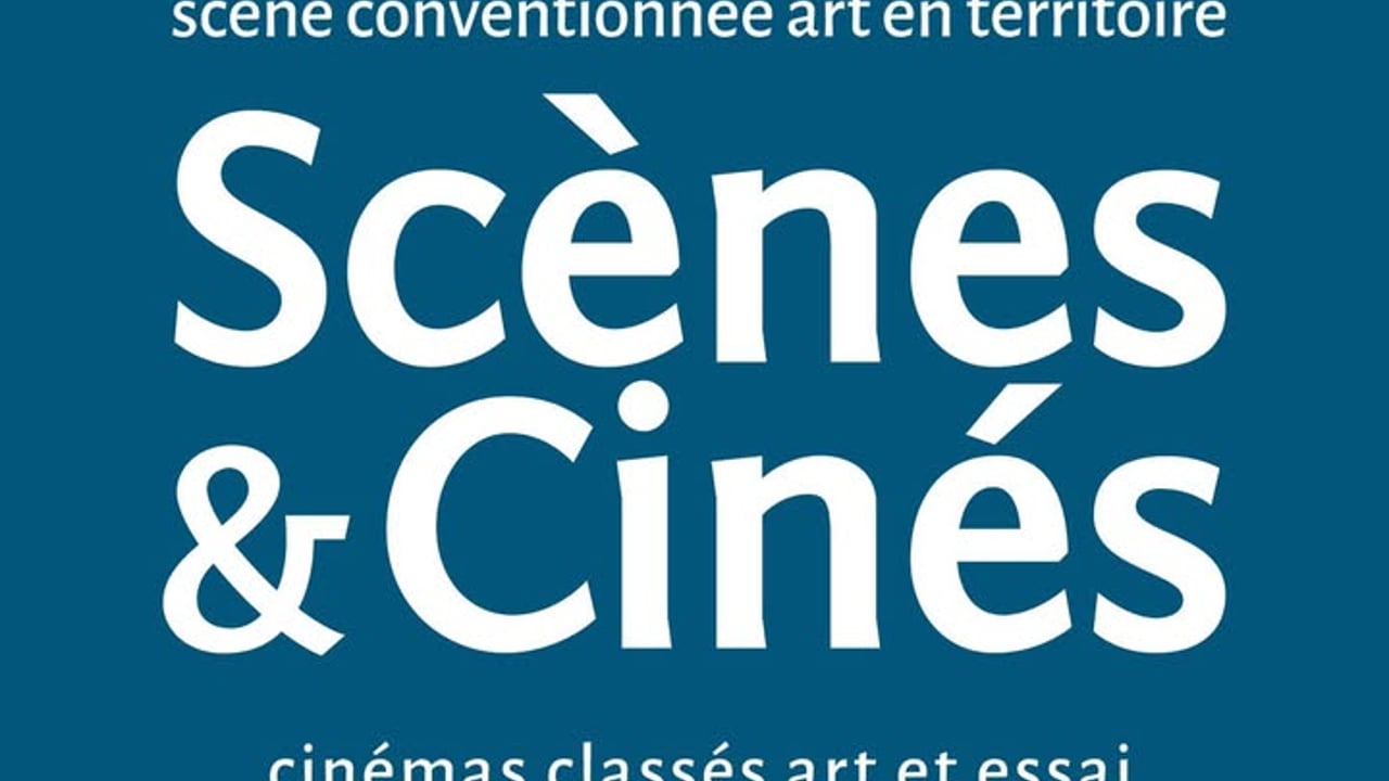 Scènes et Cinés