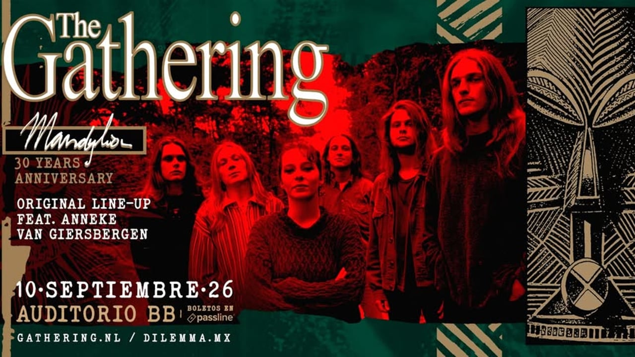 The Gathering - Mandylion 30 Years Anniversary - Ciudad de México 