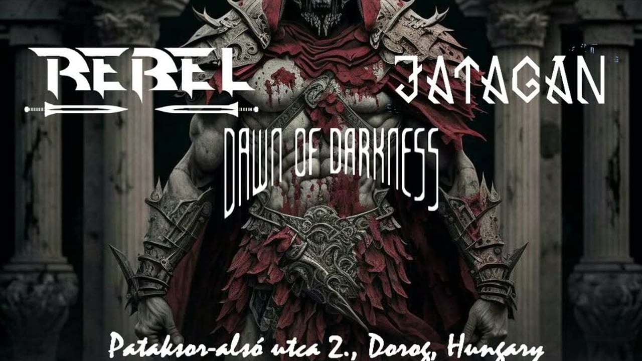 Rebel / Jatagán / Dawn of Darkness