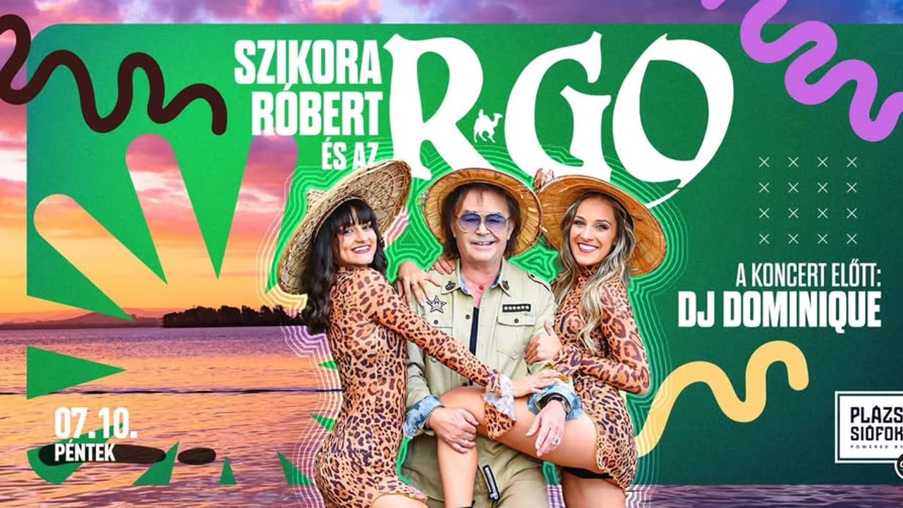 Szikora Róbert és az R-GO / Plázs Siófok / 2026.07.10.
