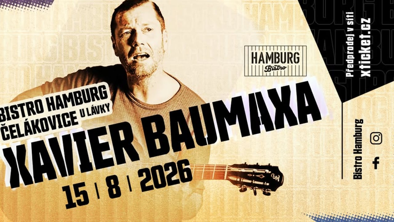 Xavier Baumaxa / Bistro Hamburg / Čelákovice