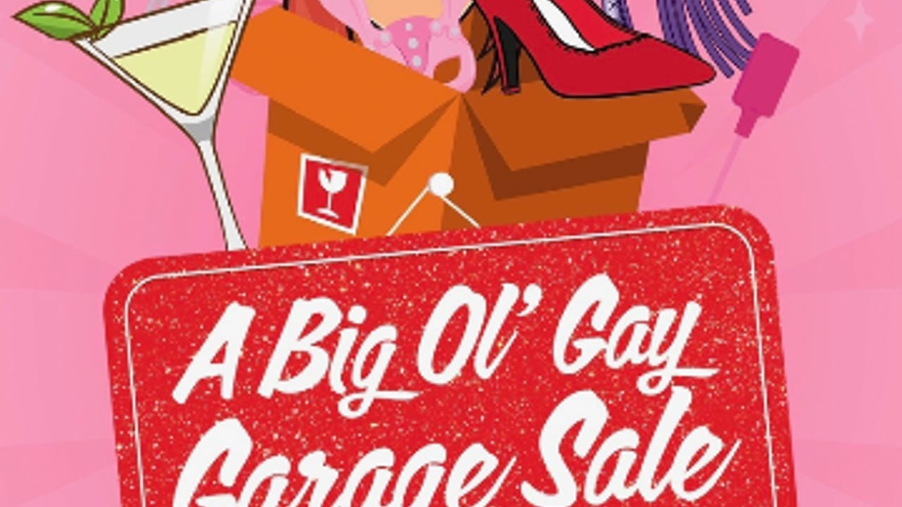 A Big Ol' Gay Garage Sale