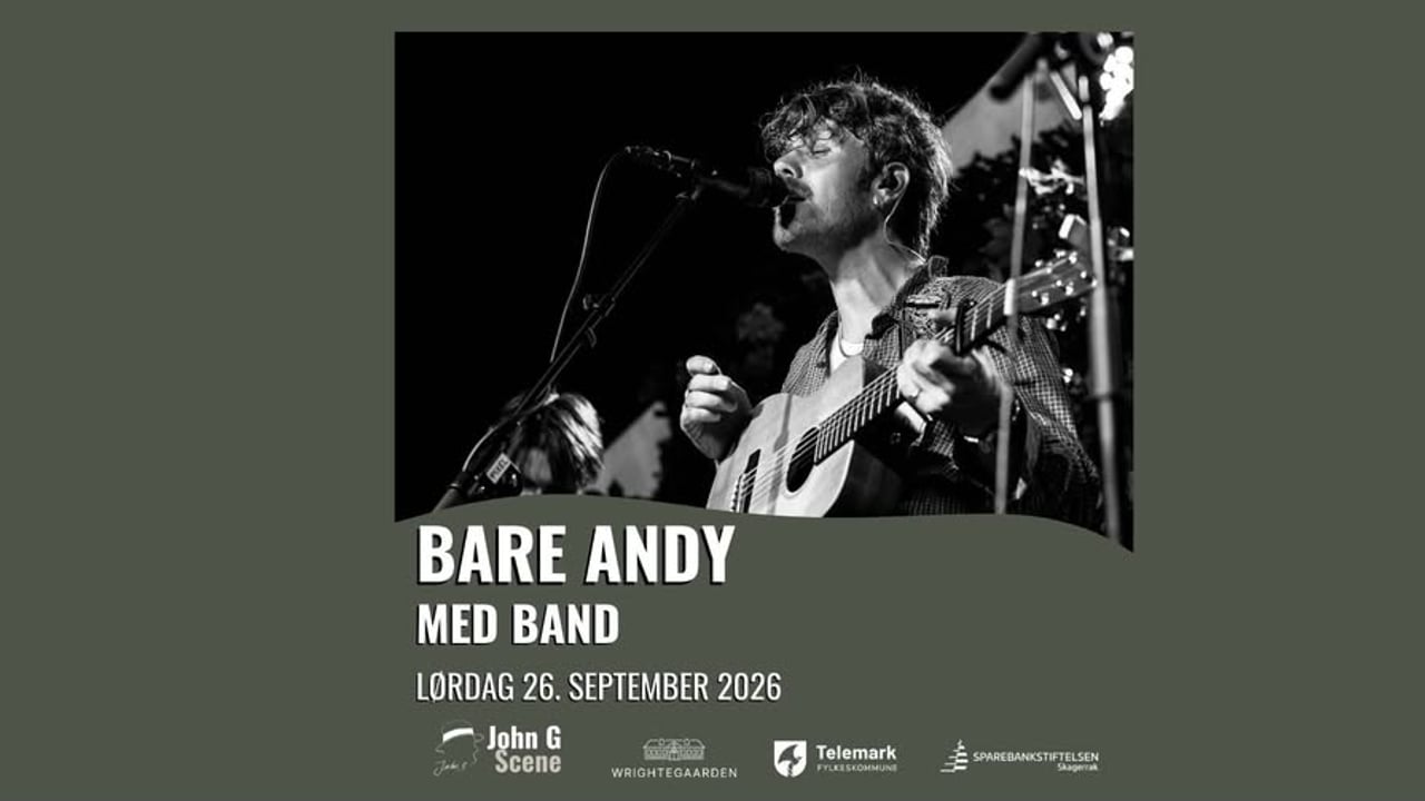 Bare Andy med Band // Wrightegaarden