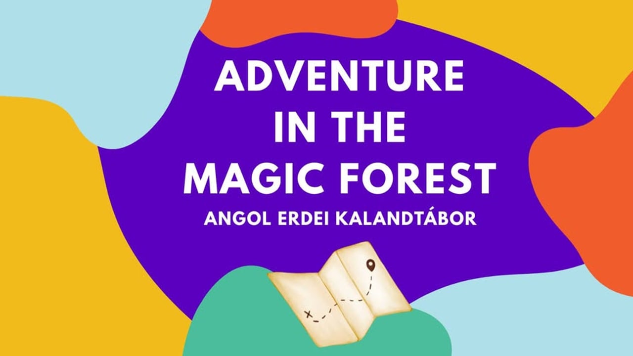 Adventure in the Magic Forest - angol erdei kalandtábor